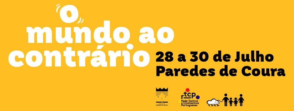 Instalação artística traz magia ao Mundo ao Contrário | mais de 30 espetáculos com animação de rua, teatro-clown e circo contemporâneo | sexta - sábado - domingo