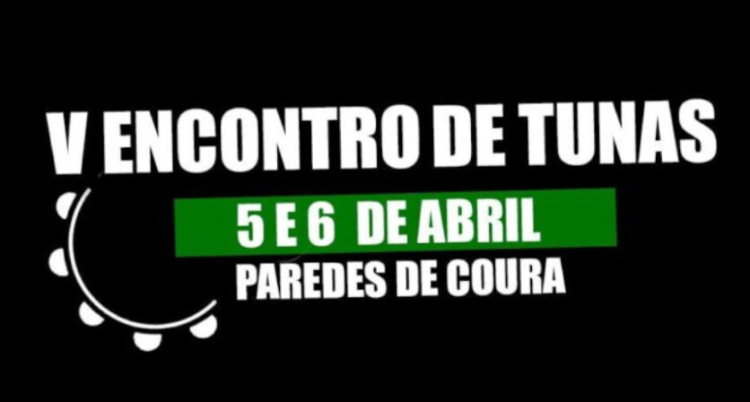 Coura recebe o V Encontro de Tunas