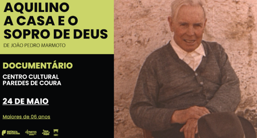 Aquilino a casa e o Sopro de Deus - Documentário de João Pedro Marnoto