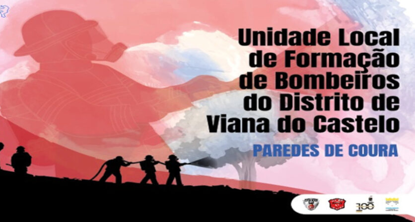 Paredes de Coura inaugurou Unidade Local de Formação de bombeiros do distrito de Viana do Castelo