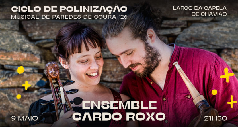 Cardo Roxo - Ciclo de Polinização Musical de Paredes de Coura