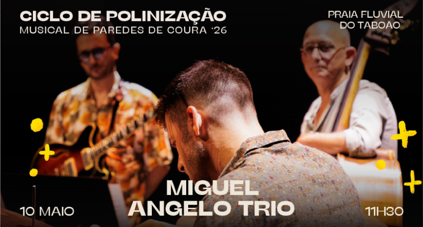 Miguel Ângelo Trio - Ciclo de Polinização Musical de Paredes de Coura 1