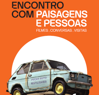 Encontro com Paisagens e Pessoas - Cinema e território