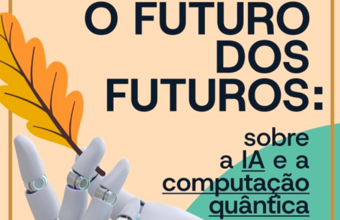 O futuro dos futuros: sobre a IA e a computação quântica